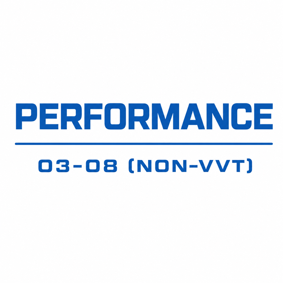 PERFORMANCE 03-08 (non-VVT)